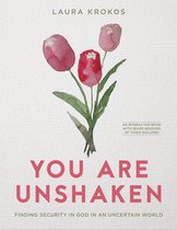 You Are Unshaken - Includes Seven-Session Video Series