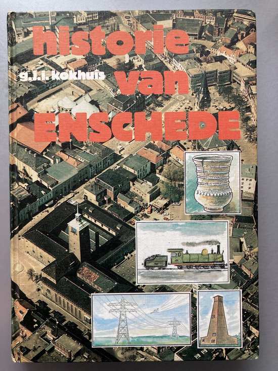 Historie van enschede, Kokhuis 9789066930230 Boeken bol