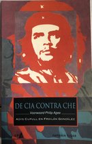 Cia Contra Che