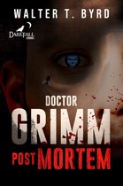 1 1 - Doctor Grimm: Post Mortem