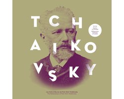 Various Artists - Les Chefs D'Œuvres de = The Masterpieces Of Pyotr Ilitch Tchaikovsky (LP)