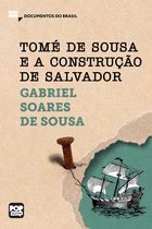 MiniPops - Tomé de Sousa e a construção de Salvador