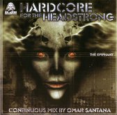 Hardcore For The Head Strong-Epiphany//Mixed By Omar Santana