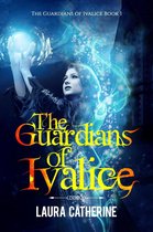 The Guardians of Ivalice 1 - The Guardians of Ivalice