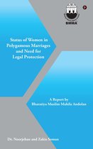 Status of Women in Polygamous Marriages and Need for Legal Protection
