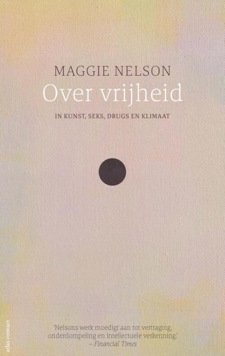 Over vrijheid - Maggie Nelson