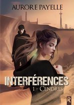 Interférences 1 - Interférences, Tome 01