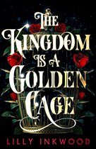 The Red Kingdom Series 1 - The Kingdom is a Golden Cage (The Red Kingdom Series, Book 1)