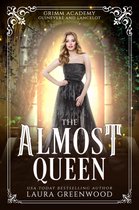 Grimm Academy 10 - The Almost Queen