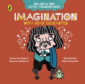 Big Ideas for Little Philosophers - Big Ideas for Little Philosophers: Imagination with Descartes