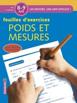 Les devoirs - Feuilles d'ex. Poids et mesures (8-9 a.)
