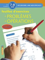 Les devoirs - Feuilles d'ex. Problèmes, opérations (7-8 a.)