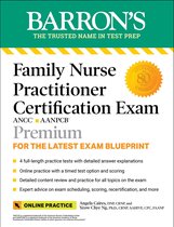 Barron's Test Prep- Family Nurse Practitioner Certification Exam Premium: 4 Practice Tests + Comprehensive Review + Online Practice