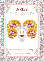 Aries: Your Cosmic Coloring Book: 24 Astrological Designs for Your Zodiac Sign!