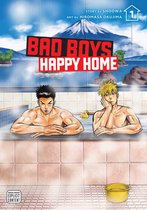 Bad Boys, Happy Home- Bad Boys, Happy Home, Vol. 1