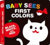 foto van Baby Sees First Colors: Black, White & Red: A Totally Mesmerizing High-Contrast Book for Babies