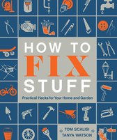 How to Fix Stuff
