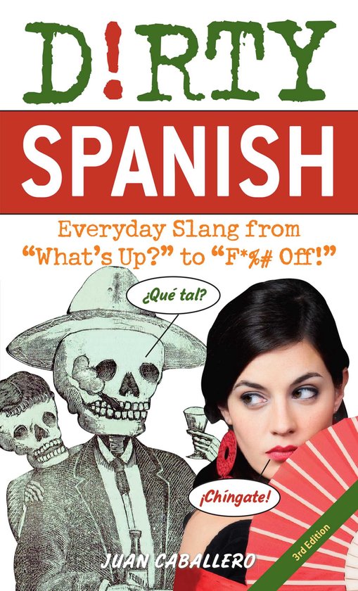 Dirty Spanish: Third Edition - cover