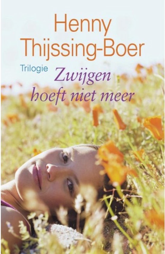 Cover van het boek 'Zwijgen hoeft niet meer' van H. Thijssing-Boer