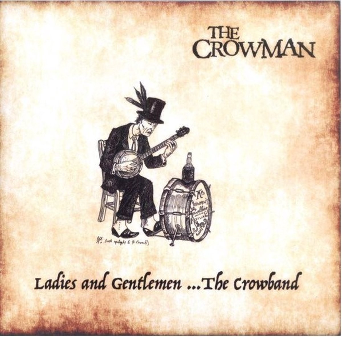 Crowman & The Fiddling Pixie - Ladies And Gentleman... The Crowband (CD)