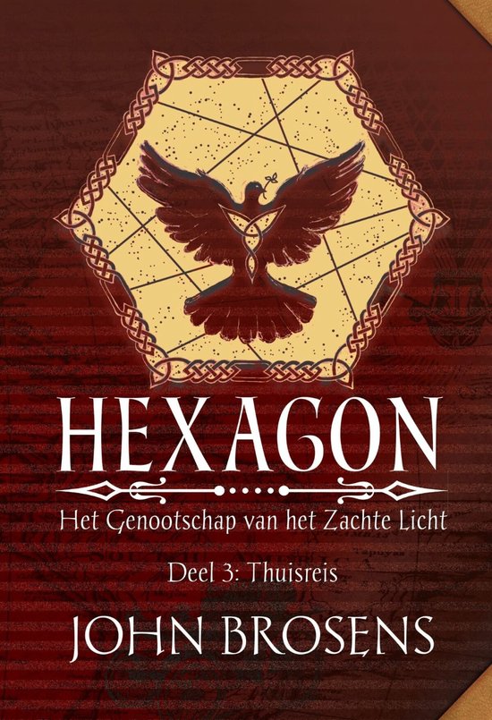 Hexagon - Het Genootschap van het Zachte Licht 3 - Thuisreis - cover