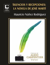 Silencios y recepciones: la novela de José Martí