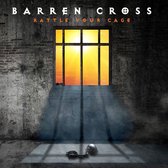 Barren Cross - Rattle Your Cage (CD)