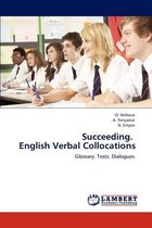 Succeeding. English Verbal Collocations