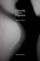 Dancing with Migraine