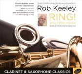 Rob Keeley: Ring! and Other Works