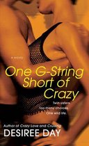 One G-string Short Of Crazy