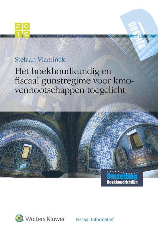 Het boekhoudkundig en fiscaal gunstregime voor kmo-vennootschappen toegelicht - Stefaan Vlaminck | 