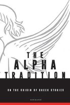 The Alpha-tradition