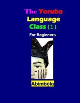 The Yoruba Language Class (I) for Beginners