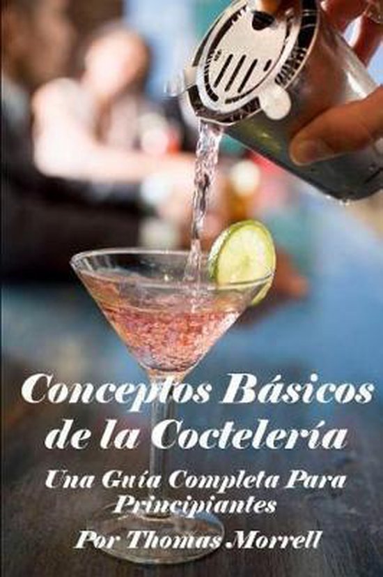 The Thomas Morrell Bar Management- Conceptos Básicos de la  ... - cover