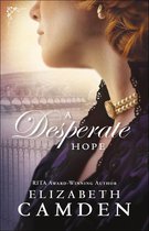 An Empire State Novel 3 - A Desperate Hope (An Empire State Novel Book #3)