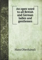 An open word to all British and German ladies and gentlemen