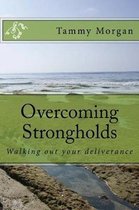 Overcoming Strongholds