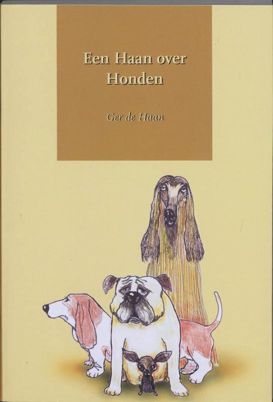 Cover van het boek 'Een haan over honden' van G. de Haan