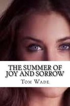 The Summer of Joy and Sorrow