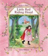 Stories to Share: Little Red Riding Hood
