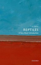 Very Short Introductions - Reptiles: A Very Short Introduction