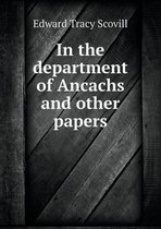 In the department of Ancachs and other papers