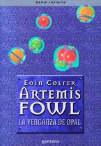 Artemis Fowl 4 - La venganza de Opal (Artemis Fowl 4)