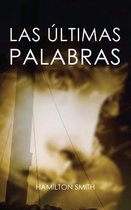 Las ultimas palabras