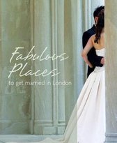 Fabulous Places to Get Married in London