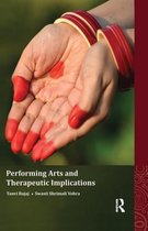 Performing Arts and Therapeutic Implications