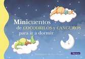 Minicuentos - Minicuentos de cocodrilos y canguros para ir a dormir (Minicuentos)