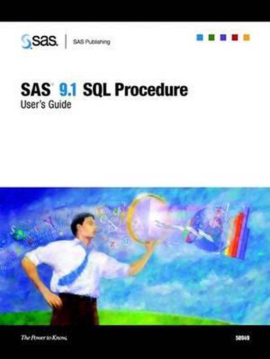 SAS 9.1 SQL Procedure User's Guide | 9781590473344 | Sas Institute ...