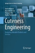 Springer Series on Cultural Computing- Cuteness Engineering